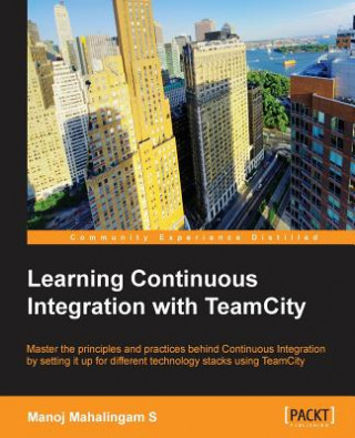 Livre Learning Continuous Integration with TeamCity Manoj Mahalingam