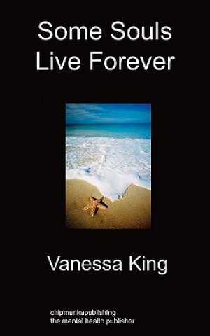 Книга Some Souls Live Forever Vanessa King