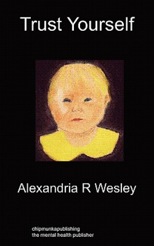 Książka Trust Yourself Alexandria R Wesley