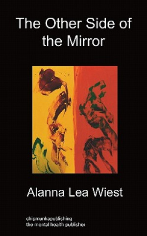Carte Other Side of The Mirror Alanna Lea Wiest