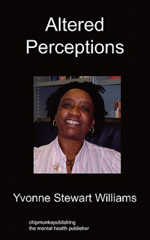 Knjiga Altered Perceptions Yvonne Stewart Williams