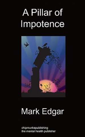 Könyv Pillar of Impotence Mark Edgar