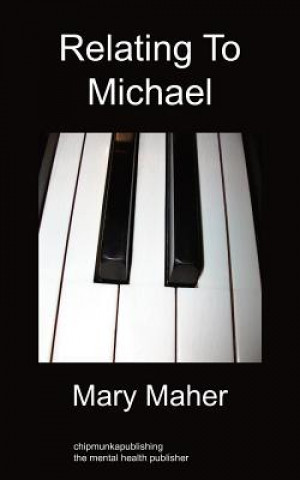 Knjiga Relating To Michael Mary Maher