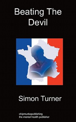 Knjiga Beating the Devil Simon Turner