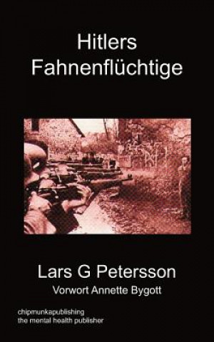 Книга Hitlers Fahnenfluchtige Lars G Petersson