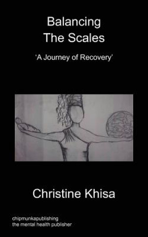 Knjiga Balancing The Scales Christine Khisa