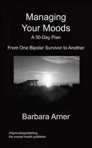 Kniha Managing Your Moods Barbara Arner