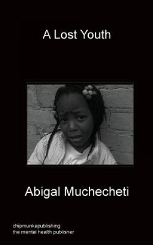 Βιβλίο Lost Youth Abigal Muchecheti