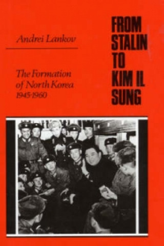 Libro From Stalin to Kim Il Song Andrei Lankov