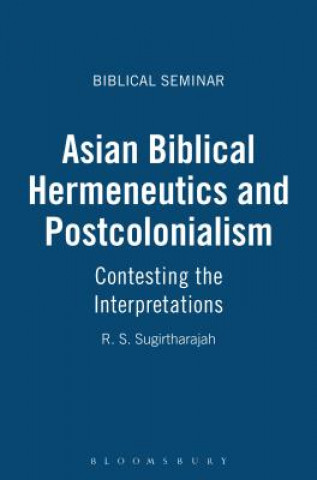 Carte Asian Biblical Hermeneutics and Postcolonialism R. S. Sugirtharajah