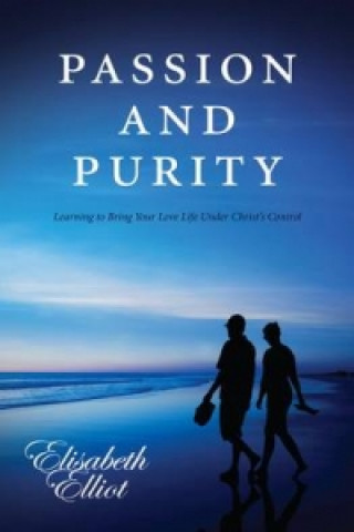 Книга Passion and Purity Elisabeth Elliot