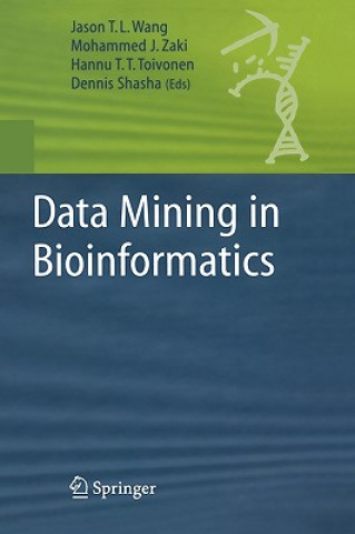 Kniha Data Mining in Bioinformatics Jason T. L. Wang