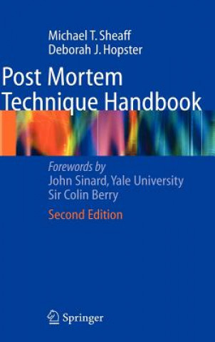 Könyv Post Mortem Technique Handbook Michael T. Sheaff