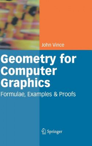 Könyv Geometry for Computer Graphics John Vince