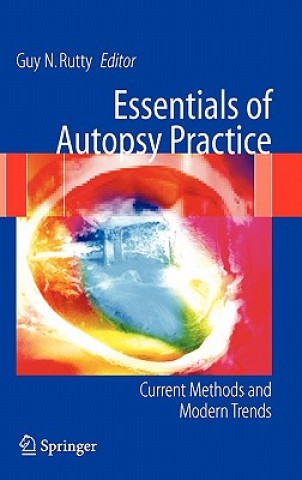Kniha Essentials of Autopsy Practice Guy N. Rutty