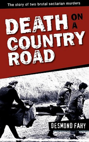 Kniha Death On A Country Road Desmond Fahy