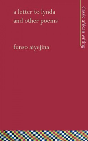 Kniha Letter to Lynda, and Other Poems Funso Aiyejina