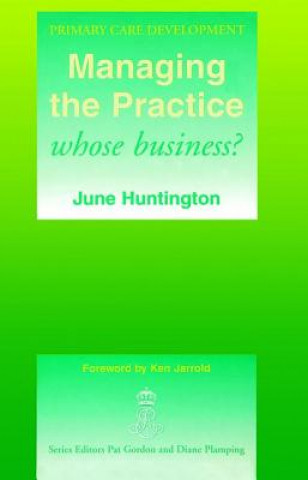 Livre Managing the Practice June Huntington