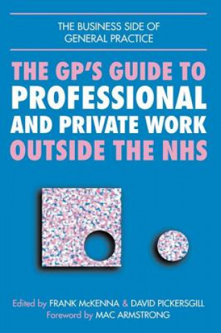 Buch GPs Guide to Professional and Private Work Outside the NHS John Lindsay