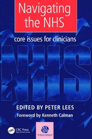 Kniha Navigating the NHS Peter Lees