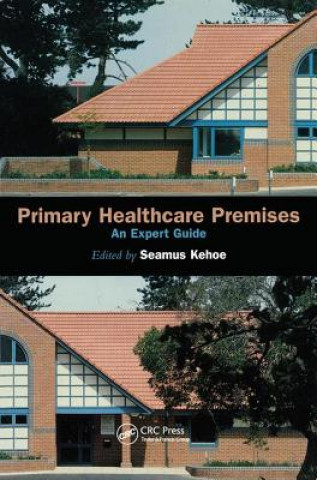 Libro Primary Healthcare Premises Seamus Kehoe