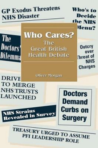 Knjiga Who Cares? Oliver Morgan