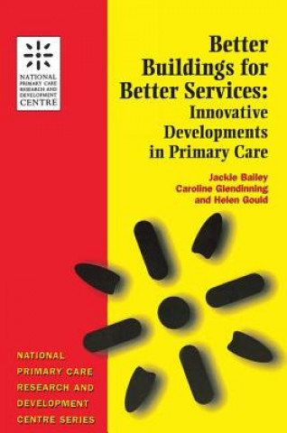 Libro Better Buildings for Better Services Caroline Glendinning