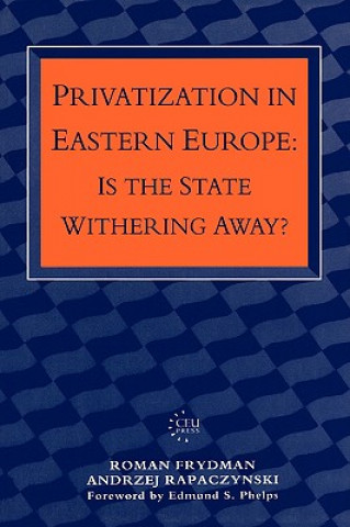 Carte Privatization in Eastern Europe Andrzej Rapaczynski