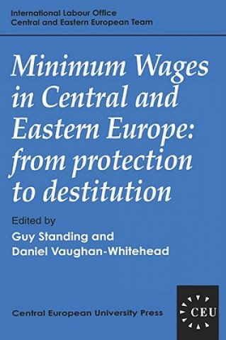 Carte Minimum Wages in Central and Eastern Europe Guy Standing