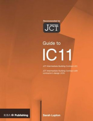 Kniha Guide to the JCT Intermediate Building Contract Sarah Lupton