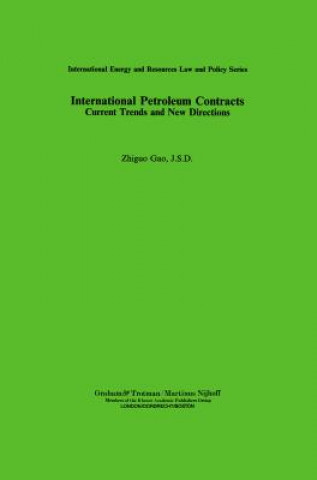 Könyv International Petroleum Contracts Zhiguo Gao