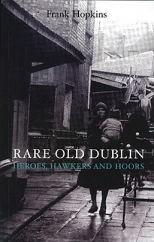 Carte Rare Old Dublin Frank Hopkins