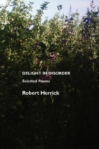 Carte Delight in Disorder Robert Herrick