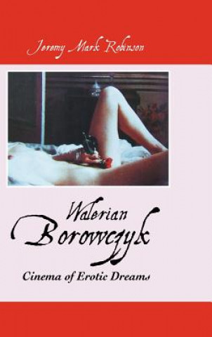 Книга Walerian Borowczyk JEREMY MARK ROBINSON