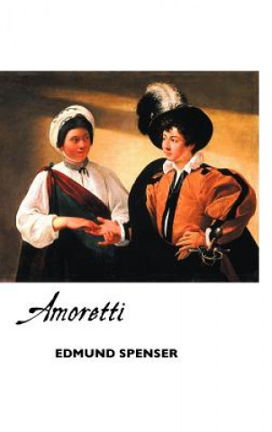 Kniha Amoretti EDMUND SPENSER