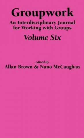 Livre Groupwork Volume Six A. Brown