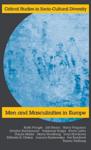 Knjiga Men and Maculinities in Europe J. Hearn