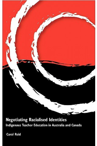 Książka Negotiating Racialised Identities Carol Reid