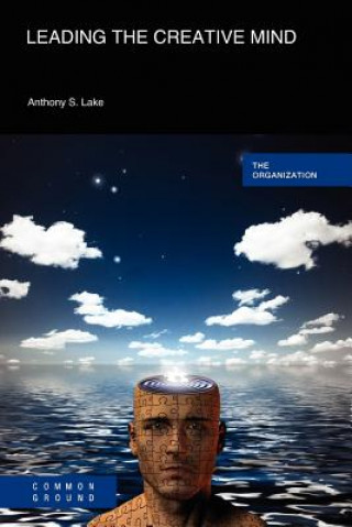 Book Leading the Creative Mind Anthony S Lake