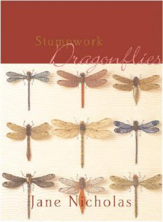 Kniha Stumpwork Dragonflies Jane Nicholas