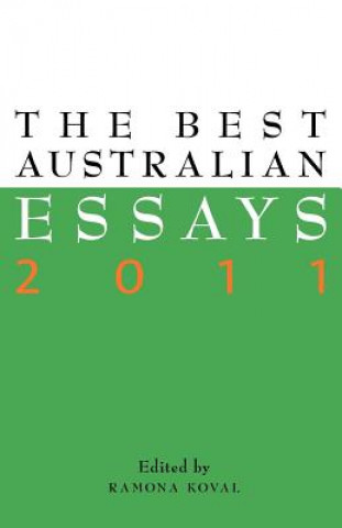 Könyv Best Australian Essays 2011 Ramona Koval