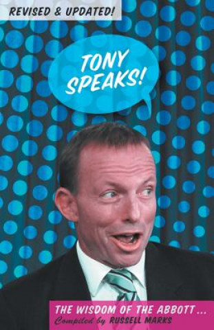 Könyv Tony Speaks! The Wisdom Of The Abbott :Updated And Revised Edition Russell Marks