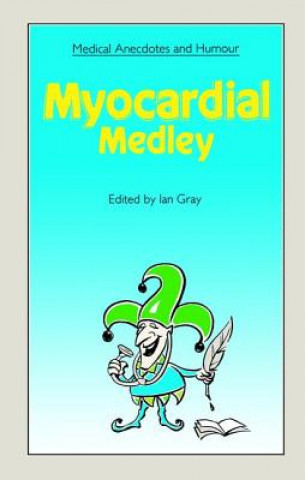Carte Medical Anecdotes and Humour Ian Gray