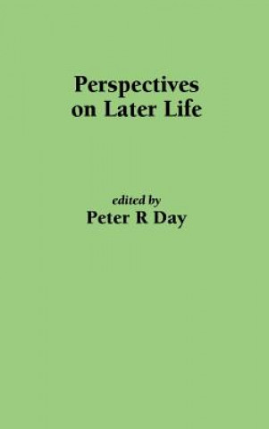 Kniha Perspectives on Later Life P R Day