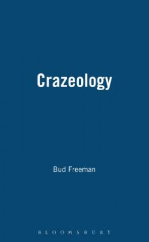 Kniha Crazeology Bud Freeman