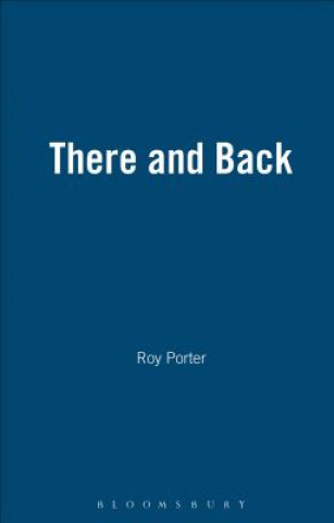 Buch There And Back Roy Porter