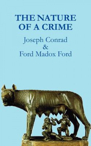 Kniha Nature of a Crime Ford Madox