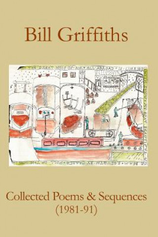 Carte Collected Poems & Sequences (1981-91) Bill Griffiths