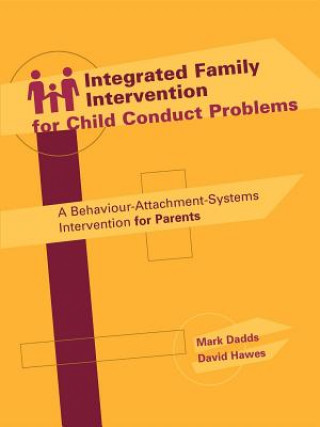 Kniha Integrated Family Intervention for Child Conduct Problems David Hawes