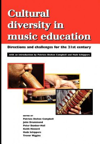 Könyv Cultural Diversity in Music Education John Drummond